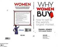 Why Women Buy: How to Sell to the World's Largest Market