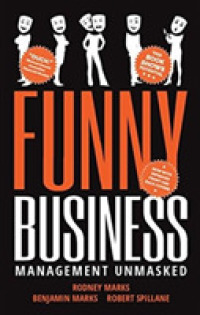 Funny Business : Management Unmasked