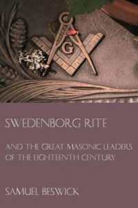 Swedenborg Rite : and the Great Masonic Leaders of the Eighteenth Century