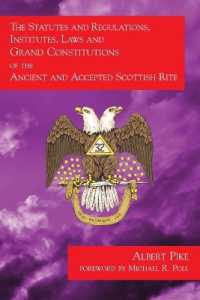 The Statutes and Regulations, Institutes, Laws and Grand Constitutions : of the Ancient and Accepted Scottish Rite