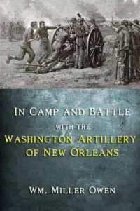 In Camp and Battle with the Washington Artillery of New Orleans