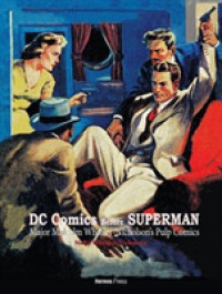 DC Comics before Superman : Major Malcolm Wheeler-Nicholson's Pulp Comics