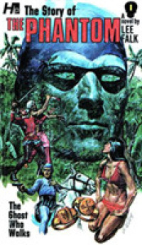 The Phantom: The Complete Avon Novels: Volume #1 : The Story of the the Phantom