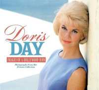 Doris Day : Images of a Hollywood Icon