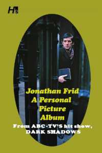 Barnabas Collins: A Personal Picture Album : More than 100 Photographs of Jonathan Frid at Work and at Play