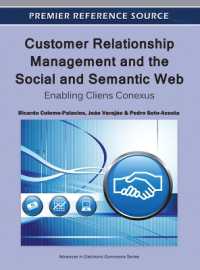 Customer Relationship Management and the Social and Semantic Web : Enabling Cliens Conexus (Advances in Electronic Commerce)
