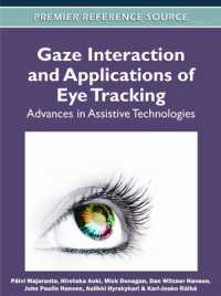 Gaze Interaction and Applications of Eye Tracking : Advances in Assistive Technologies