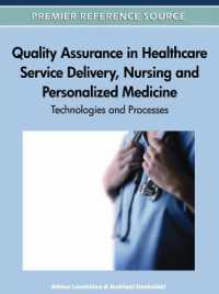 Quality Assurance in Healthcare Service Delivery, Nursing and Personalized Medicine : Technologies and Processes