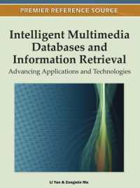 Intelligent Multimedia Databases and Information Retrieval : Advancing Applications and Technologies