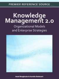 Knowledge Management 2.0 : Organizational Models and Enterprise Strategies