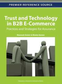 Trust and Technology in B2B E-Commerce : Practices and Strategies for Assurance (Advances in Electronic Commerce)