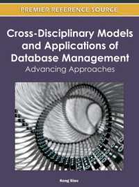 Cross-Disciplinary Models and Applications of Database Management : Advancing Approaches