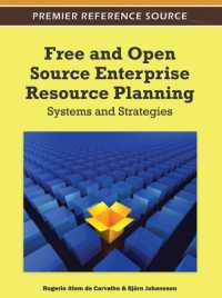 Free and Open Source Enterprise Resource Planning : Systems and Strategies