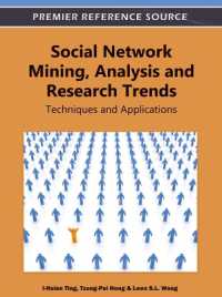 Social Network Mining, Analysis and Research Trends : Techniques and Applications