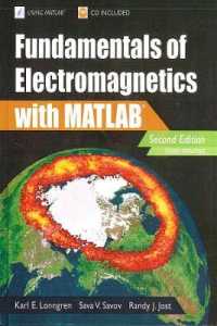 Fundamentals of Electromagnetics with MATLAB® (Electromagnetic Waves) （2ND）