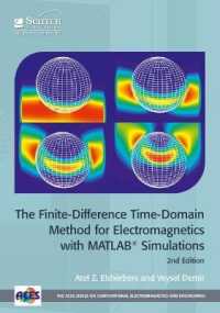 The Finite-Difference Time-Domain Method for Electromagnetics with MATLAB® Simulations (Electromagnetic Waves) （2ND）