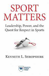 Sport Matters : Leadership, Power, and the Quest for Respect in Sports