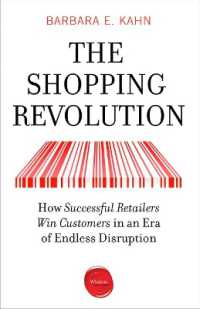 The Shopping Revolution : How Successful Retailers Win Customers in an Era of Endless Disruption