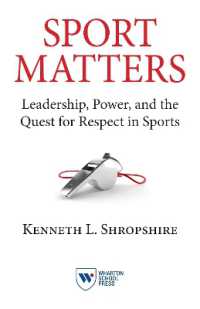 Sport Matters : Leadership， Power， and the Quest for Respect in Sports
