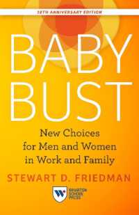 Baby Bust, 10th Anniversary Edition : New Choices for Men and Women in Work and Family