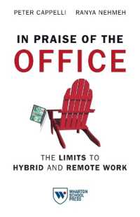 In Praise of the Office : The Limits to Hybrid and Remote Work