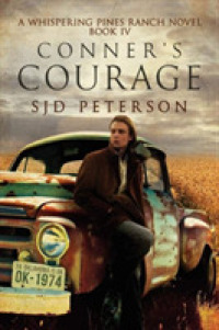 Conner's Courage (A Whispering Pines Ranch Novel)