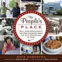 The People's Place : Soul Food Restaurants and Reminiscences from the Civil Rights Era to Today
