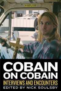 Cobain on Cobain Volume 9 : Interviews and Encounters (Musicians in Their Own Words)