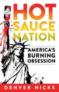 Hot Sauce Nation : America's Burning Obsession