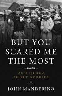 But You Scared Me the Most : And Other Short Stories