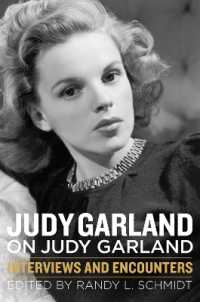 Judy Garland on Judy Garland : Interviews and Encounters
