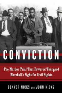Conviction : The Murder Trial That Powered Thurgood Marshall's Fight for Civil Rights