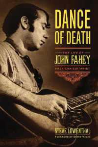 Dance of Death : The Life of John Fahey, American Guitarist