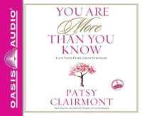 You Are More than You Know : Face Your Fears, Grow Stronger