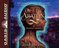 Out of Abaton, Book 1 : The Wooden Prince Volume 1 (Out of Abaton)