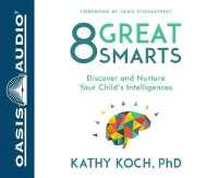 8 Great Smarts (4-Volume Set) : Discover and Nurture Your Child's Intelligences （COM/CDR UN）