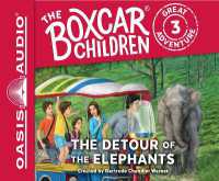 The Detour of the Elephants : Volume 3 (Boxcar Children Great Adventure)