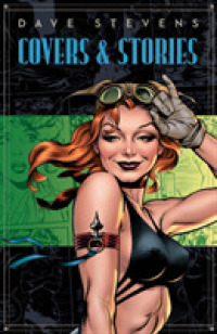 Dave Stevens : Stories & Covers