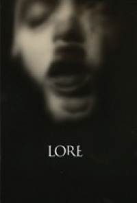 Lore : The Complete Saga