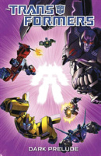 Transformers: Dark Prelude (Transformers)