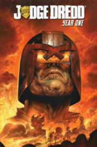 Judge Dredd : Year One (Judge Dredd)