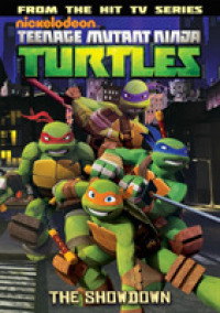 Teenage Mutant Ninja Turtles Animated 3 : The Showdown (Teenage Mutant Ninja Turtles)