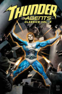 T.h.u.n.d.e.r. Agents Classics 3 (T.h.u.n.d.e.r. Agents)