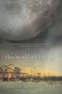 The World We Live in (Last Survivors) （Library Binding）