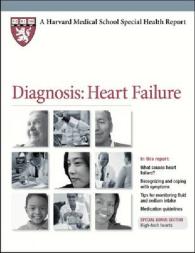 Diagnosis : Heart Failure (Harvard Medical School Special Health Reports) -- Paperback