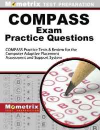 COMPASS Exam Practice Questions : COMPASS Practice Tests & Review for the Computer Adaptive Placement Assessment and Support System