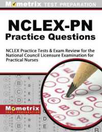 Nclex-PN Practice Questions : NCLEX Practice Tests & Exam Review for the National Council Licensure Examination for Practical Nurses