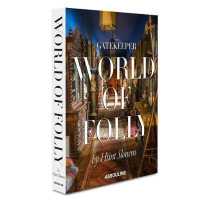 Gatekeeper: World of Folly by Hunt Slonem