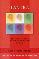 Tantra : the Foundation of Buddhist Thought (Foundation of Buddhist Thought)