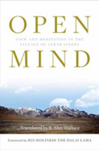 Open Mind : View and Meditation in the Lineage of Lerab Linga